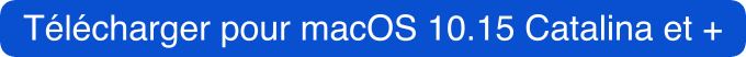 Télécharger pour macOS 10.15 Catalina