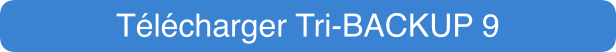 Tlcharger Tri-BACKUP 9